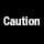 caution
