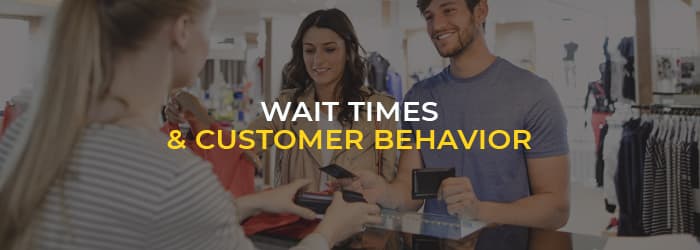 How Wait Times Impact Customer Behavior and Queue Management