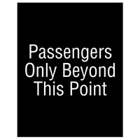 Passengers Only Beyond This Point Sign Graphic
