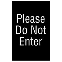 Please Do Not Enter