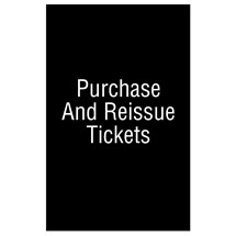 Purchase And Reissue Tickets