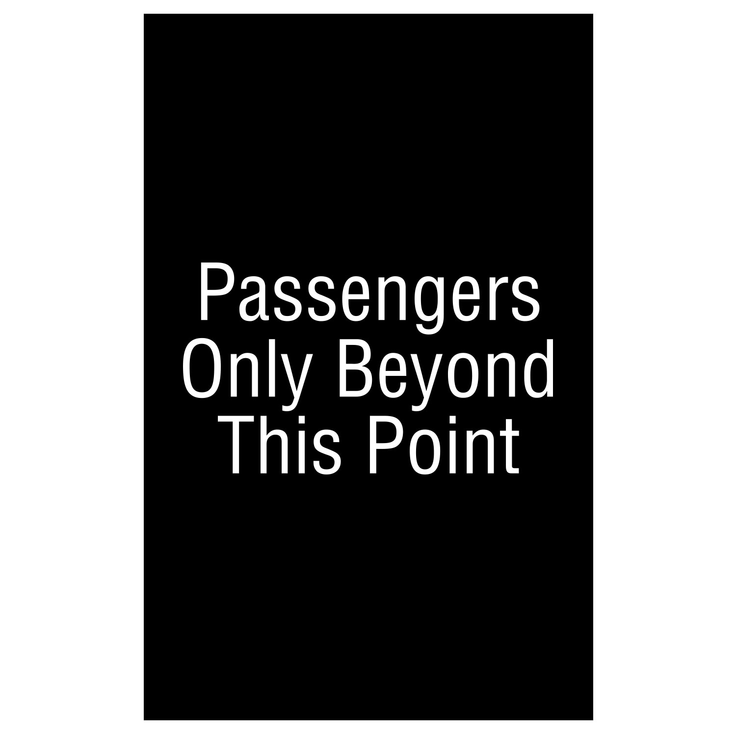 Únicamente pasajeros después de este punto